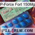 P-Force Fort 150Mg new02